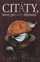 Citáty, které pohnuly dějinami