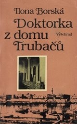 Doktorka z domu Trubačů