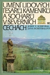 Umění lidových tesařů, kameníků a sochařů v severních Čechách