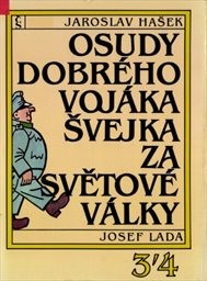 Osudy dobrého vojáka Švejka za světové války
                        (Díl 3,)
                    