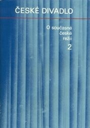 O současné české režii
                        ([Díl] 2)
                    