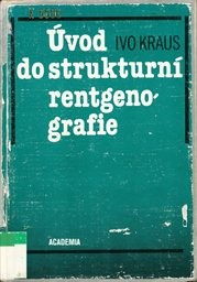 Úvod do strukturní rentgenografie