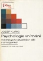 Psychologie vnímání malířských výtvarných děl v ontogenezi