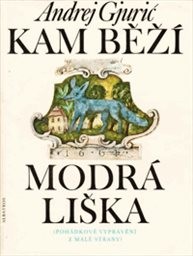 Kam běží modrá liška