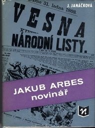 Jakub Arbes novinář