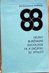 Dějiny buržoazní sociologie 19. a začátku 20. století