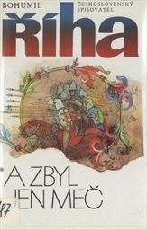 A zbyl jen meč
(3. díl trilogie)