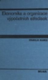 Ekonomika a organizace výpočetních středisek