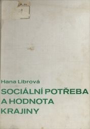 Sociální potřeba a hodnota krajiny