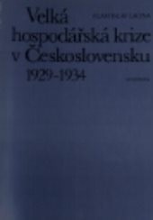 Velká hospodářská krize v Československu 1929-1934