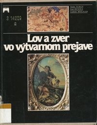 Lov a zver vo výtvarnom prejave