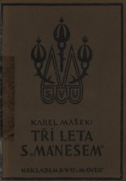 Tři léta s "Mánesem"