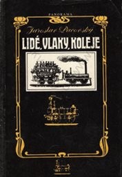 Lidé, vlaky, koleje