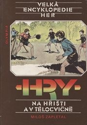 Hry na hřišti a v tělocvičně
(sv. 3)