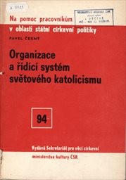 Organizace a řídící systém světového katolicismu