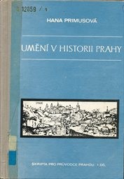 Umění v historii Prahy
                        (Díl 1)
                    