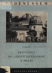 Průvodce po Lidové hvězdárně v Praze