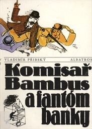 Komisař Bambus a fantóm banky