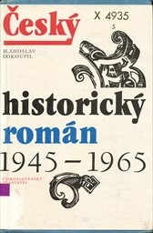 Český historický román 1945-1965