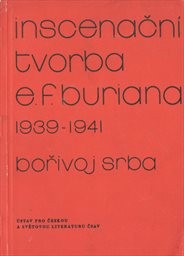 Inscenační tvorba E. F. Buriana 1939-1941