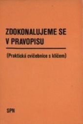 Zdokonalujeme se v pravopisu.