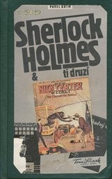 Sherlock Holmes & ti druzí