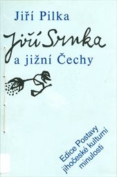 Jiří Srnka a Jižní Čechy