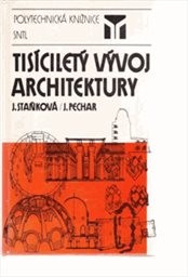 Tisíciletý vývoj architektury