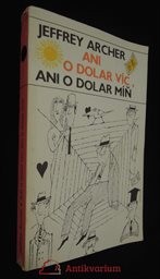 Ani o dolar víc, ani o dolar míň