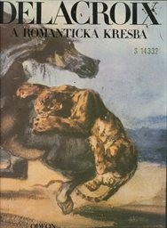 Delacroix a romantická kresba