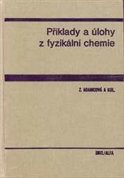 Příklady a úlohy z fyzikální chemie