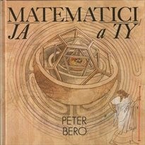 Matematici, ja a ty