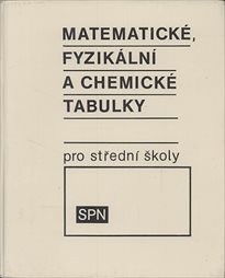 Matematické, fyzikální a chemické tabulky pro střední školy