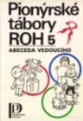 Pionýrské tábory ROH 5