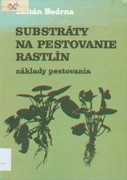 Substráty na pestovanie rastlín