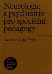 Neurologie a psychiatrie pro speciální pedagogy