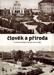 Člověk a příroda v novodobé české kultuře