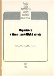 Organizace a řízení zemědělské výroby