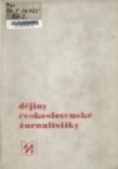 Dějiny československé žurnalistiky
(3. díl,)