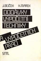 Dodávky výpočetní techniky a výpočetních prací