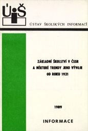 Základní školství v ČSSR a některé trendy jeho vývoje od roku 1921