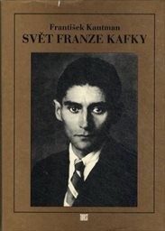 Svět Franze Kafky