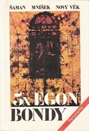 3x Egon Bondy