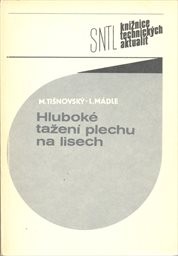 Hluboké tažení plechu na lisech