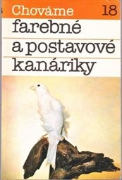 Chováme farebné a postavové kanáriky