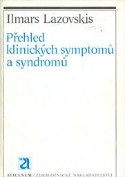 Přehled klinických symptomů a syndromů