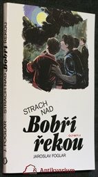 Strach nad Bobří řekou