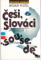 Češi, Slováci a jejich sousedé