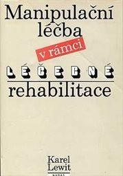 Manipulační léčba v rámci léčebné rehabilitace