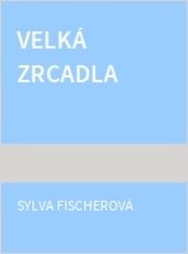 Velká zrcadla